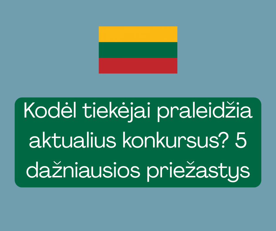 Kodėl tiekėjai praleidžia aktualius konkursus? 5 dažniausios priežastys